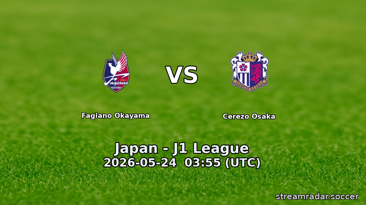 Fagiano Okayama vs Cerezo Osaka