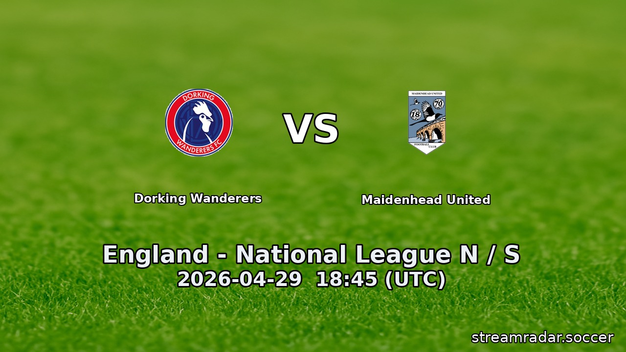 Dorking Wanderers vs Maidenhead United