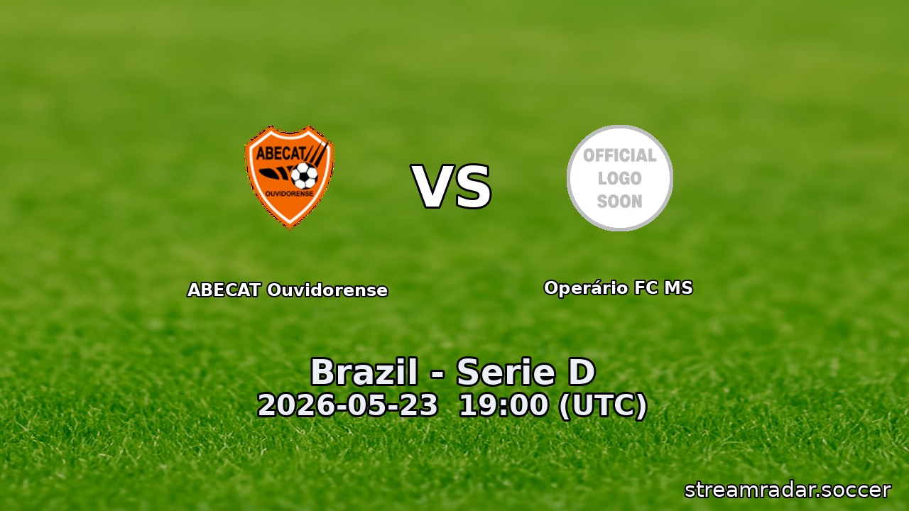 ABECAT Ouvidorense vs Operário FC MS