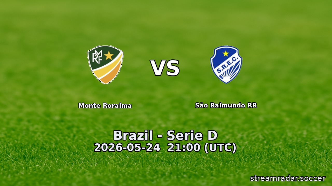 Monte Roraima vs São Raimundo RR