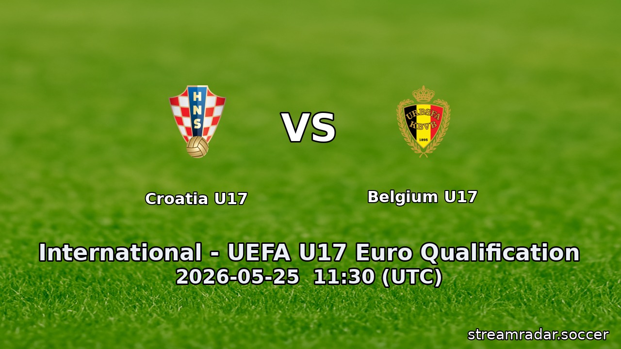 Croatia U17 vs Belgium U17