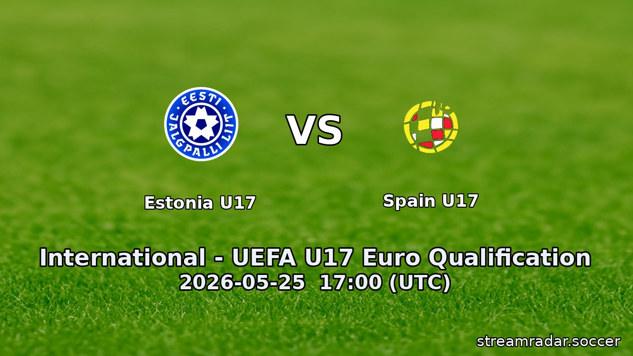 Estonia U17 vs Spain U17