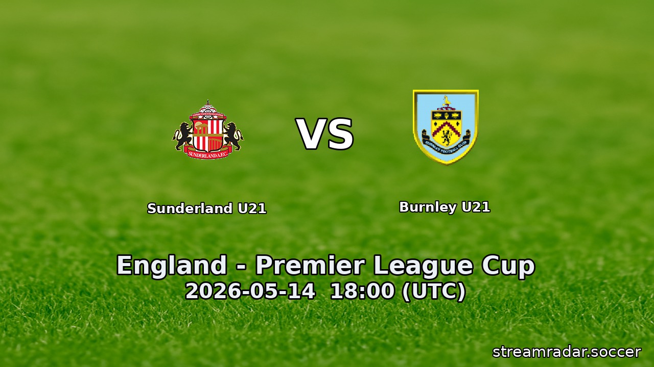 Sunderland U21 vs Burnley U21