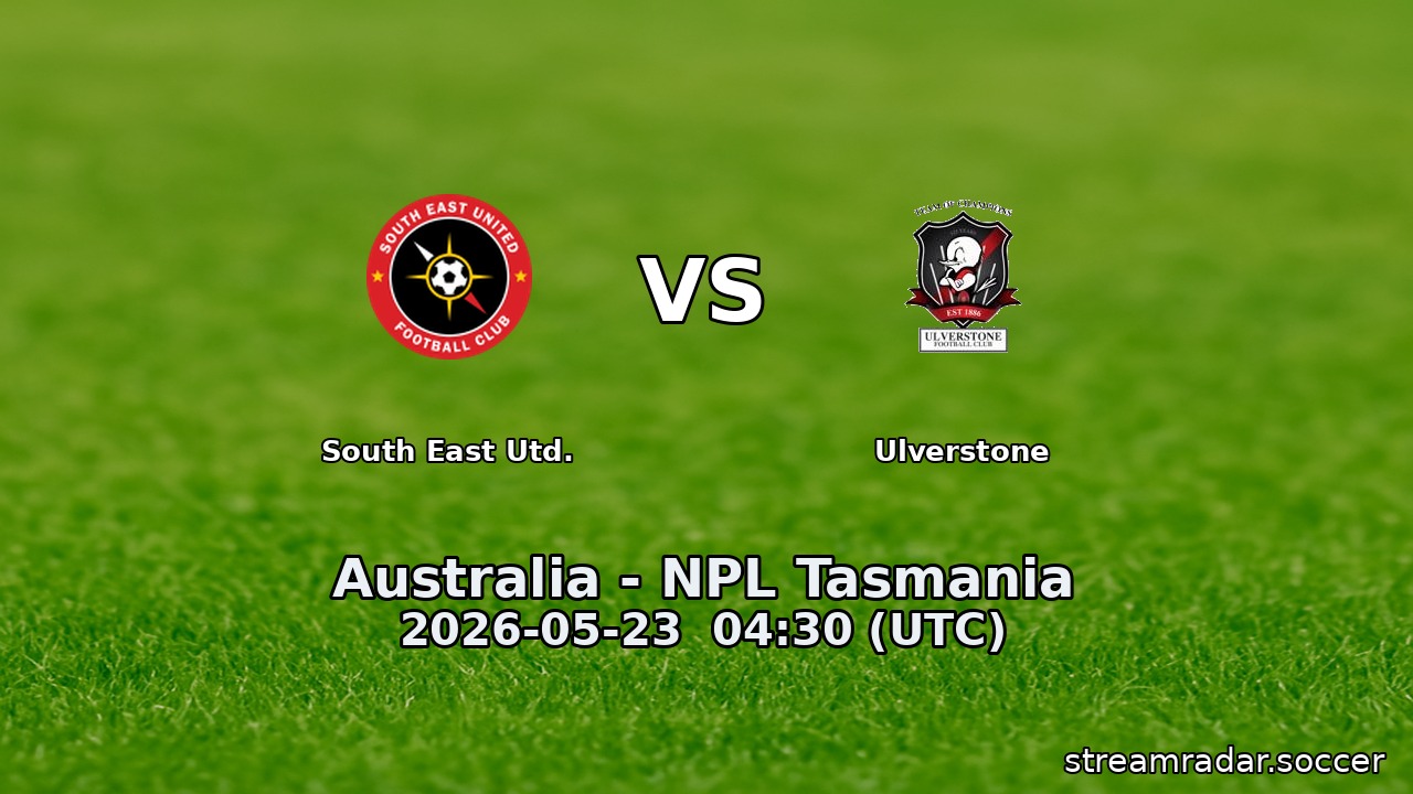 South East Utd. vs Ulverstone
