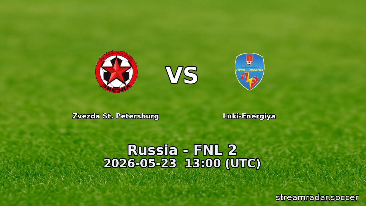 Zvezda St. Petersburg vs Luki-Energiya
