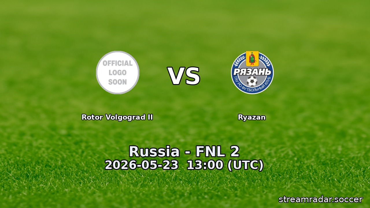 Rotor Volgograd II vs Ryazan