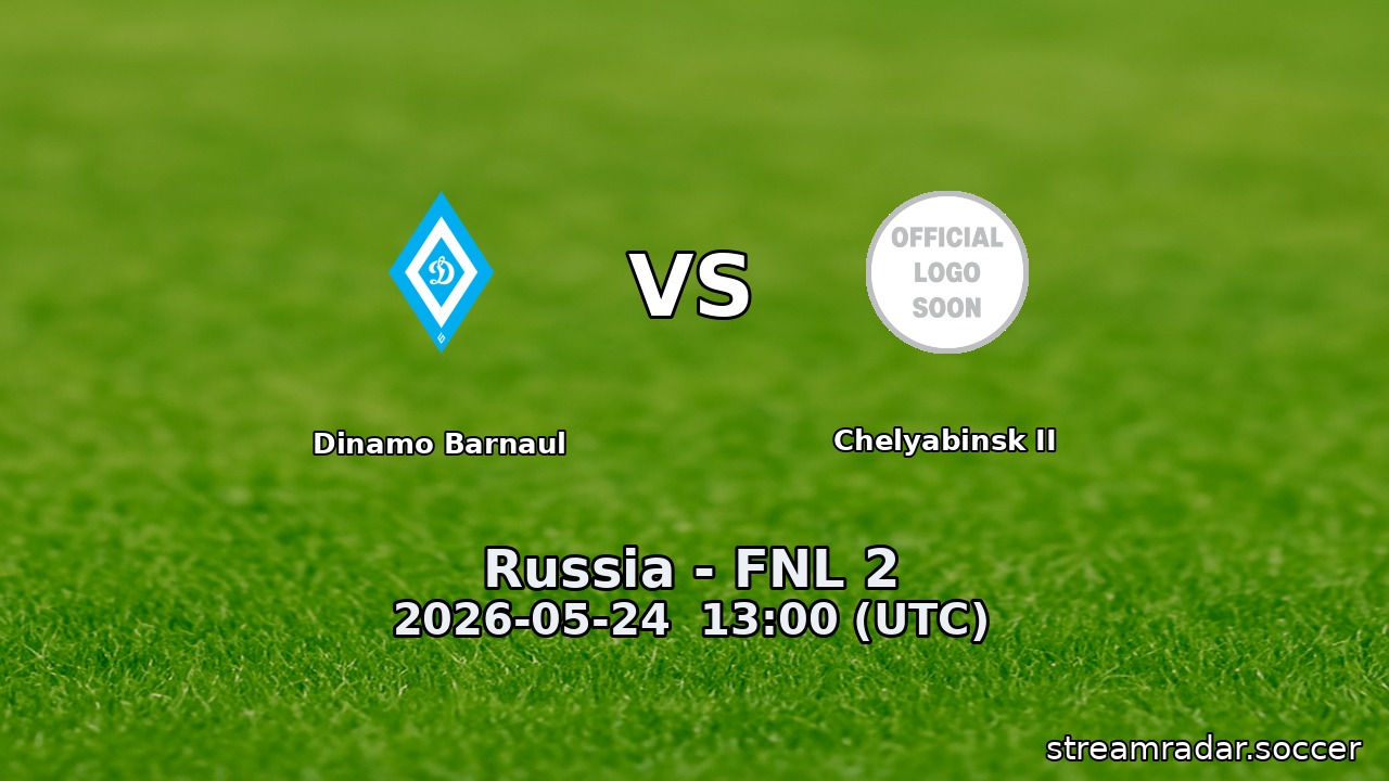 Dinamo Barnaul vs Chelyabinsk II