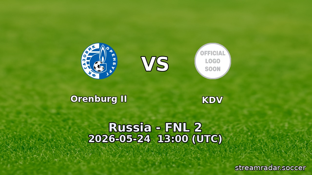Orenburg II vs KDV