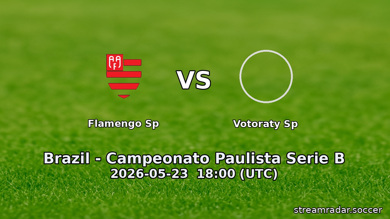 Flamengo Sp vs Votoraty Sp