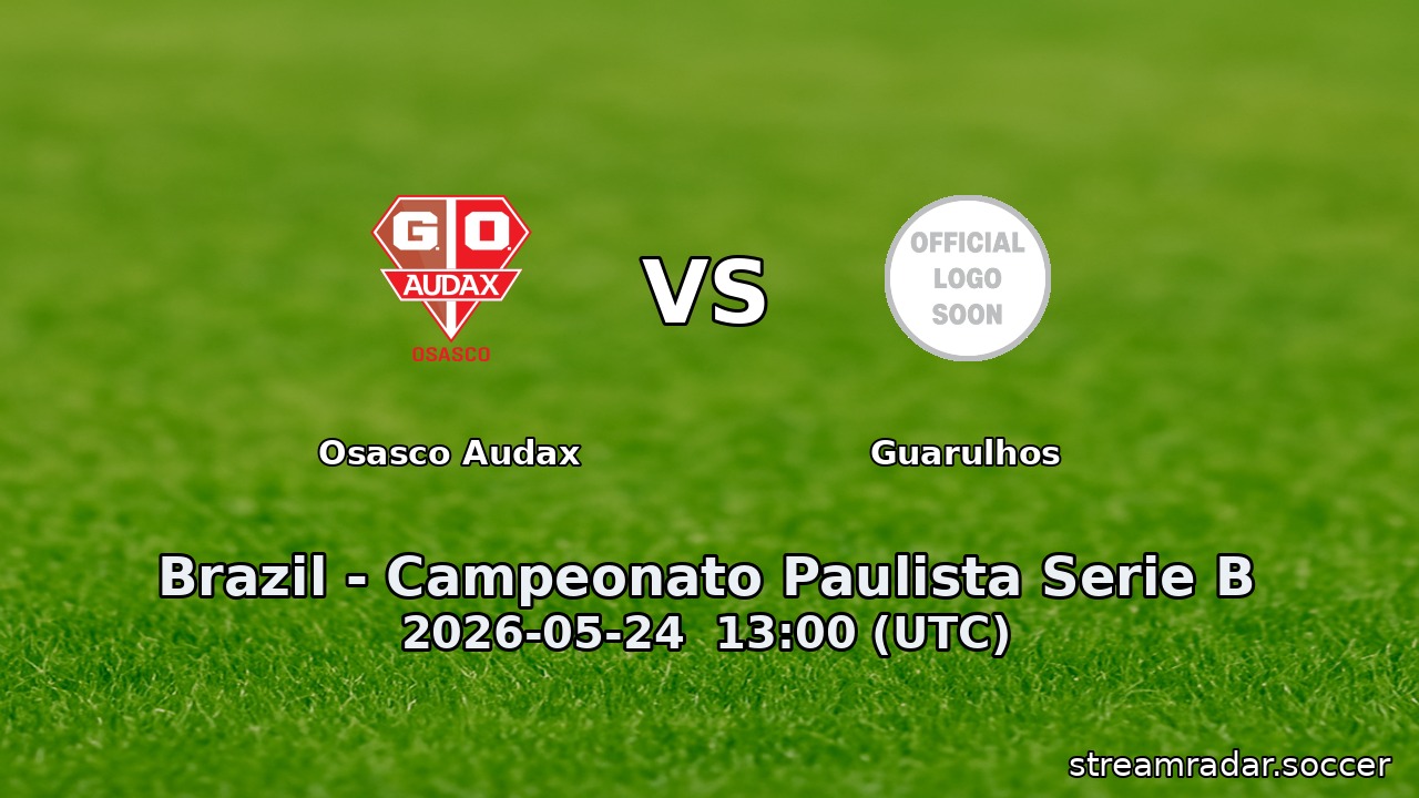 Osasco Audax vs Guarulhos