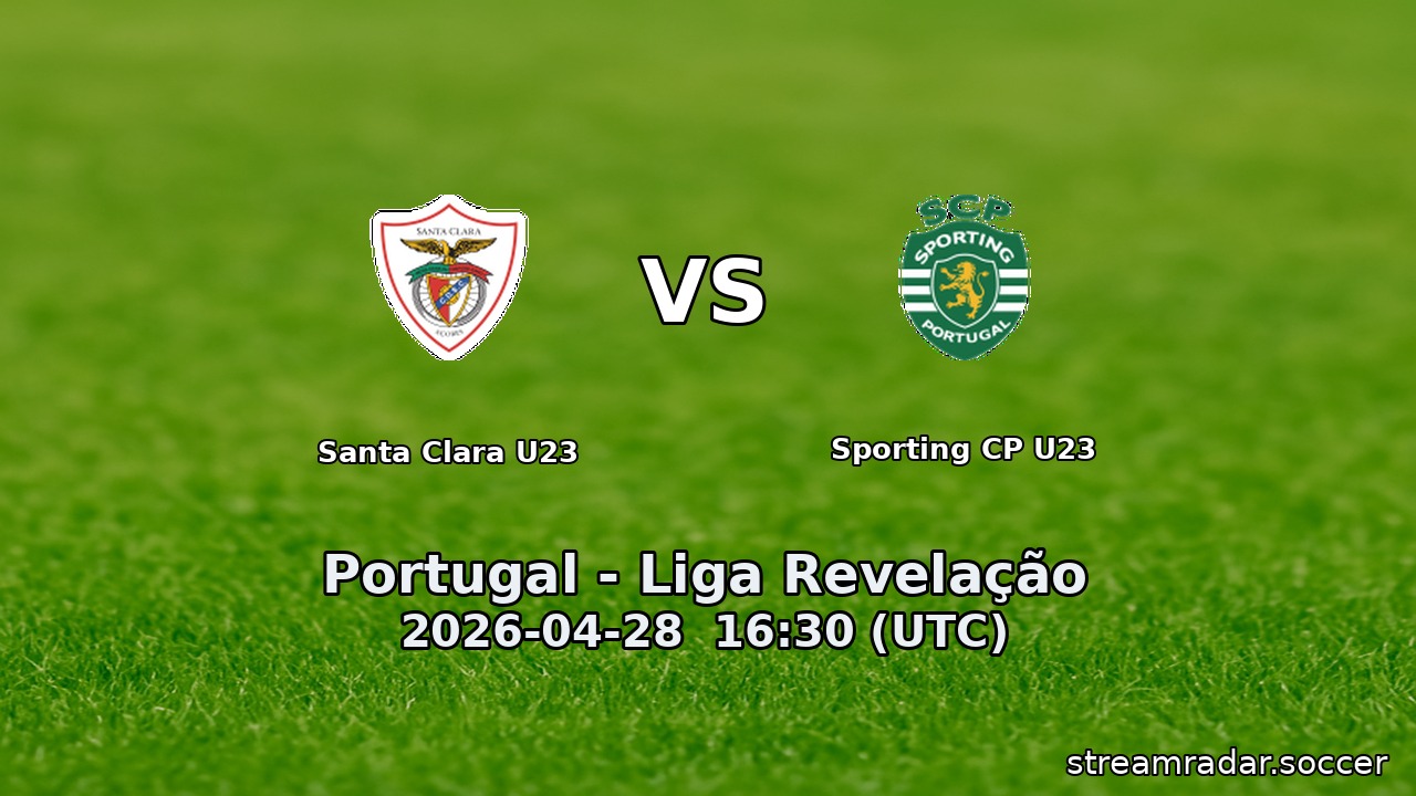Santa Clara U23 vs Sporting CP U23