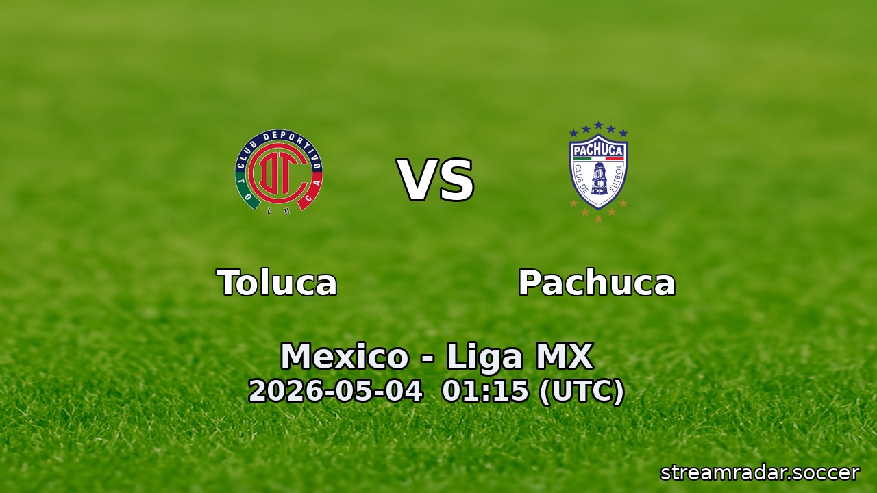 Toluca vs Pachuca