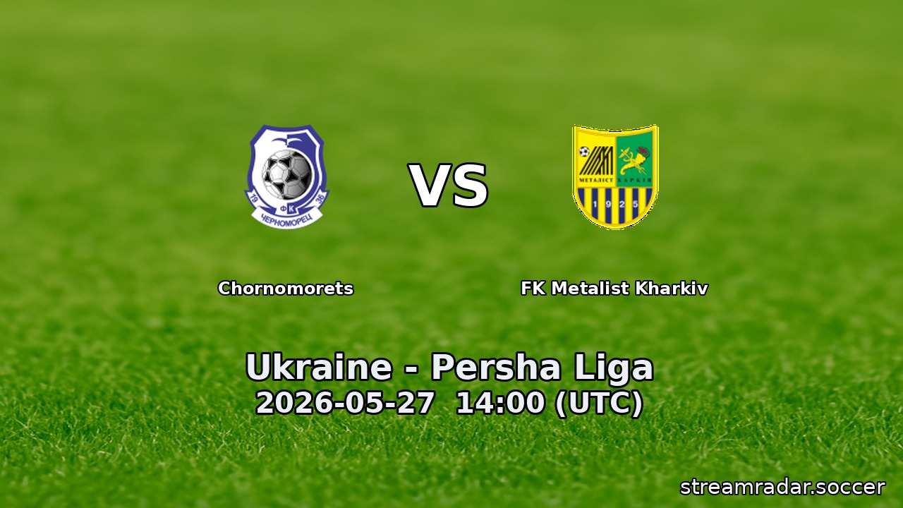Chornomorets vs FK Metalist Kharkiv