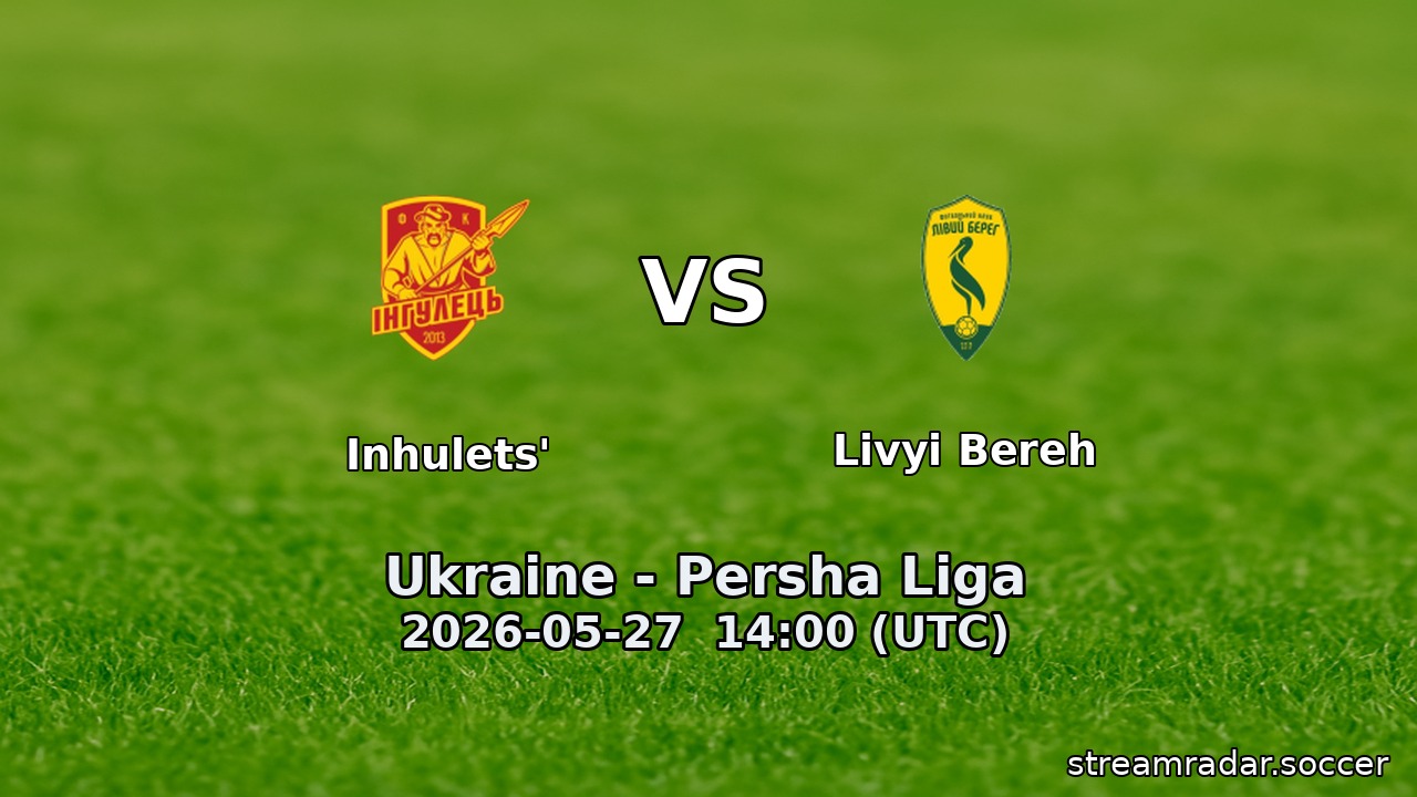 Inhulets' vs Livyi Bereh