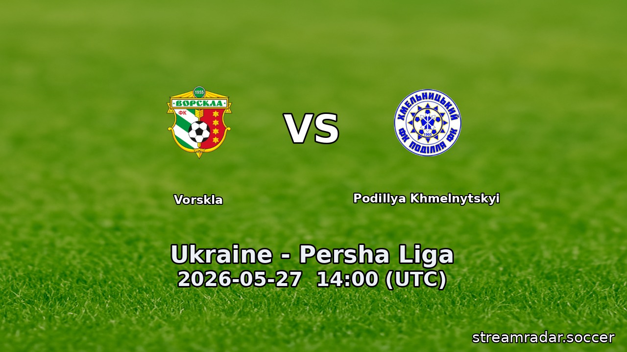 Vorskla vs Podillya Khmelnytskyi