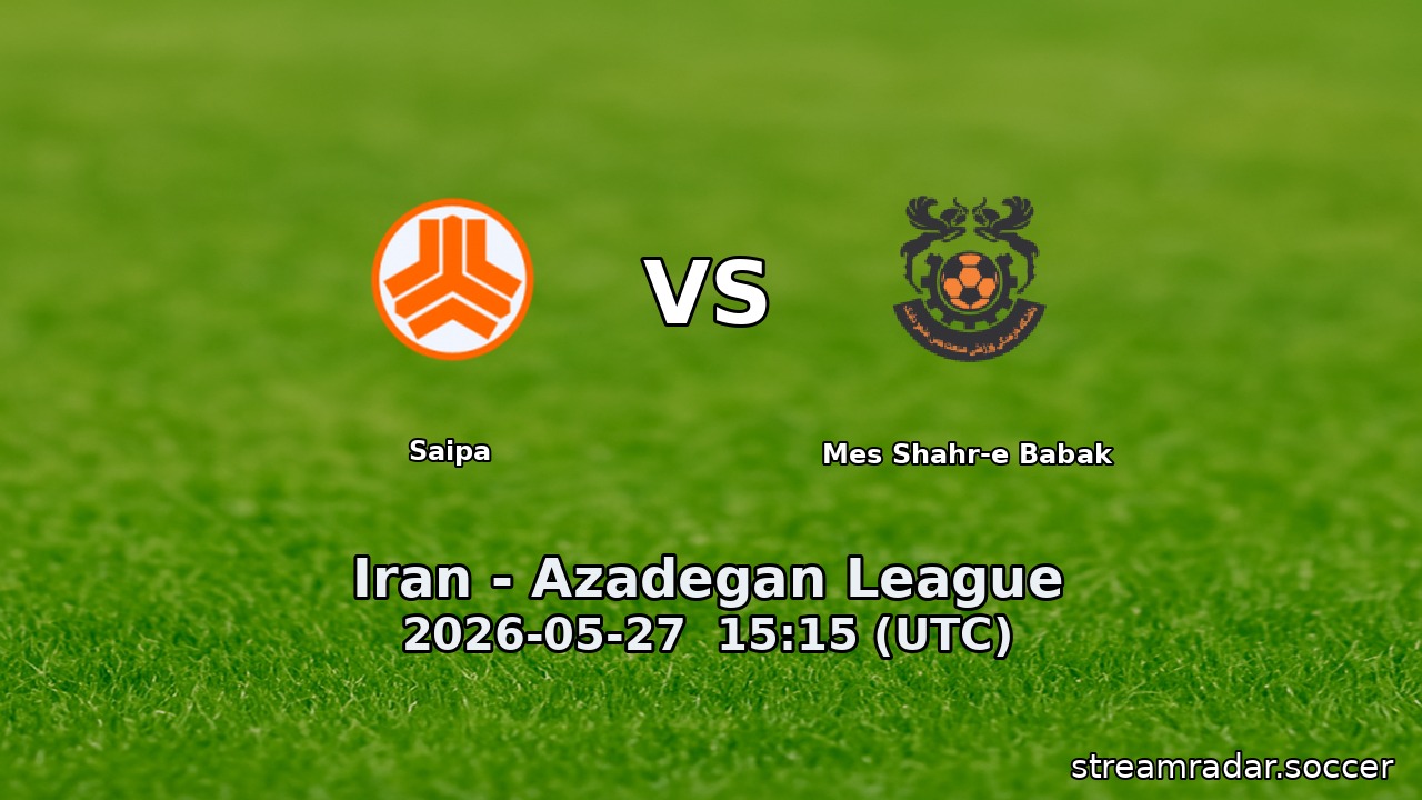 Saipa vs Mes Shahr-e Babak