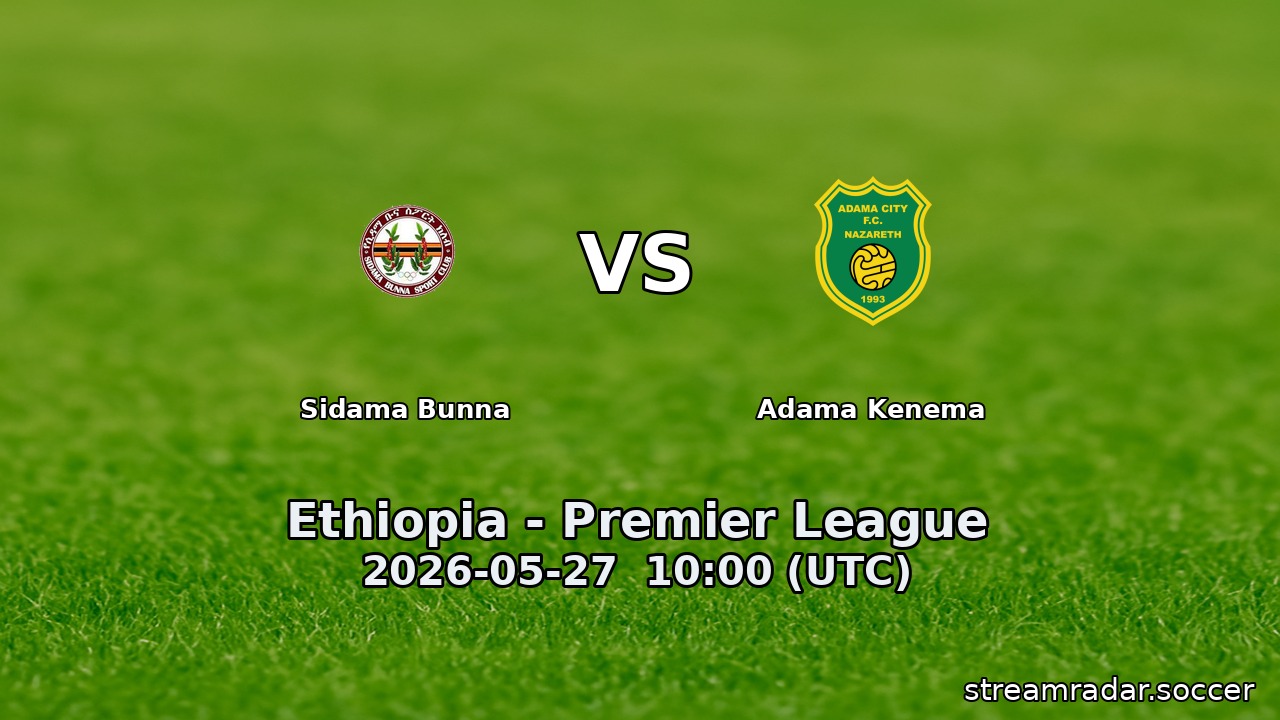 Sidama Bunna vs Adama Kenema