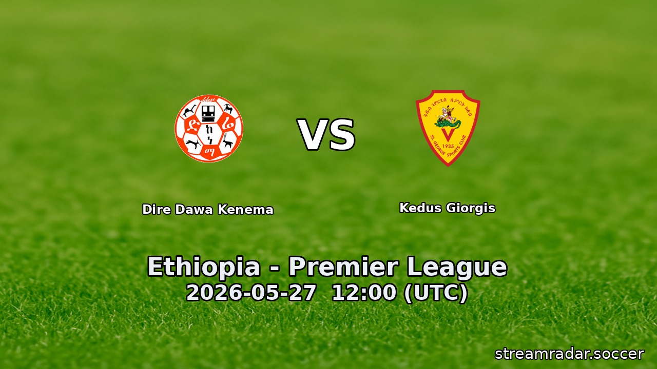 Dire Dawa Kenema vs Kedus Giorgis