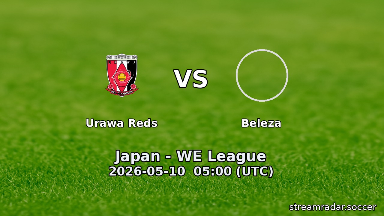 Urawa Reds vs Beleza