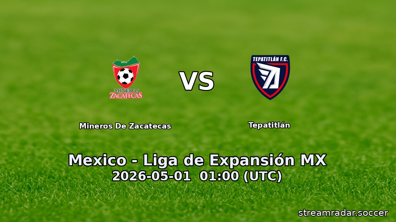 Mineros De Zacatecas vs Tepatitlán