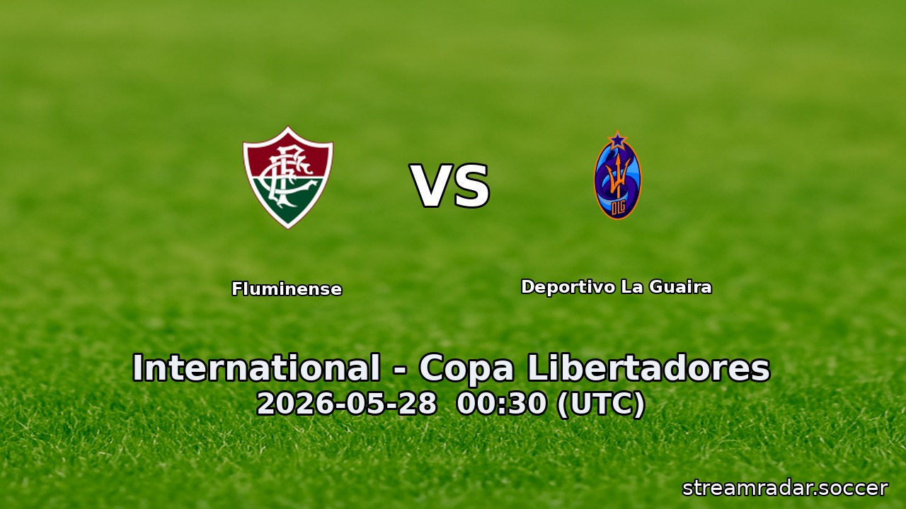 Fluminense vs Deportivo La Guaira
