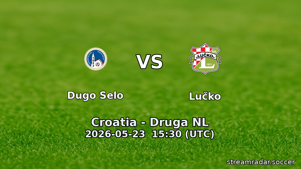 Dugo Selo vs Lučko