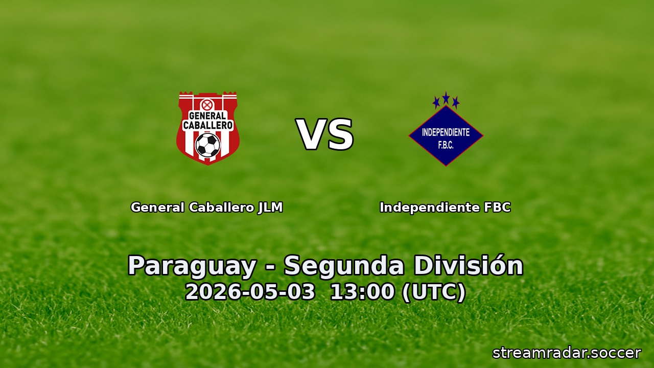 General Caballero JLM vs Independiente FBC