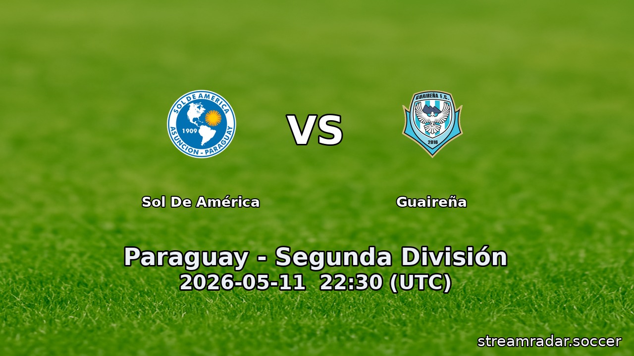Sol De América vs Guaireña