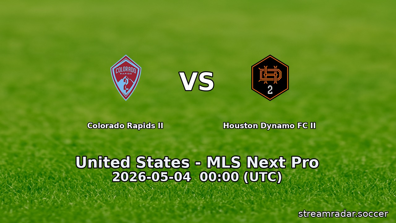 Colorado Rapids II vs Houston Dynamo FC II