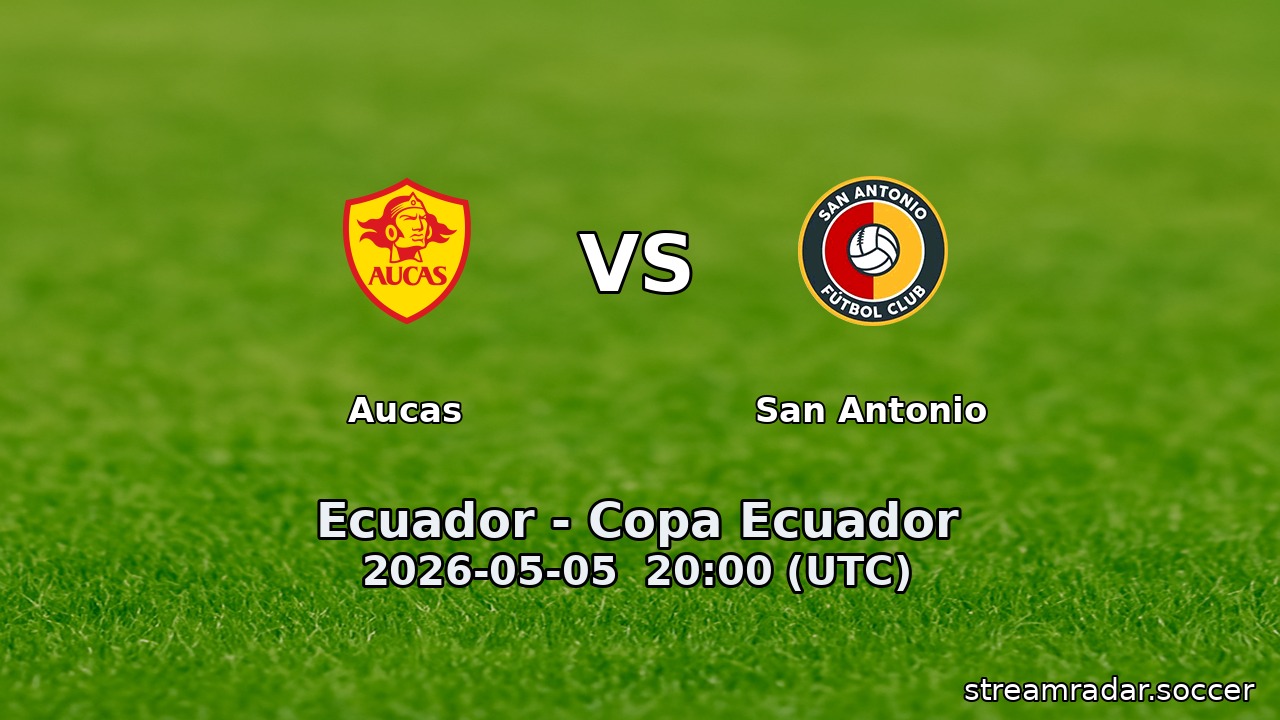 Aucas vs San Antonio