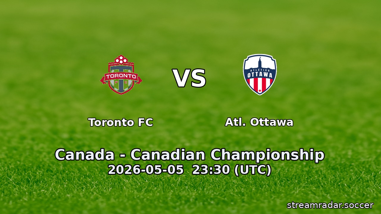 Toronto FC vs Atl. Ottawa