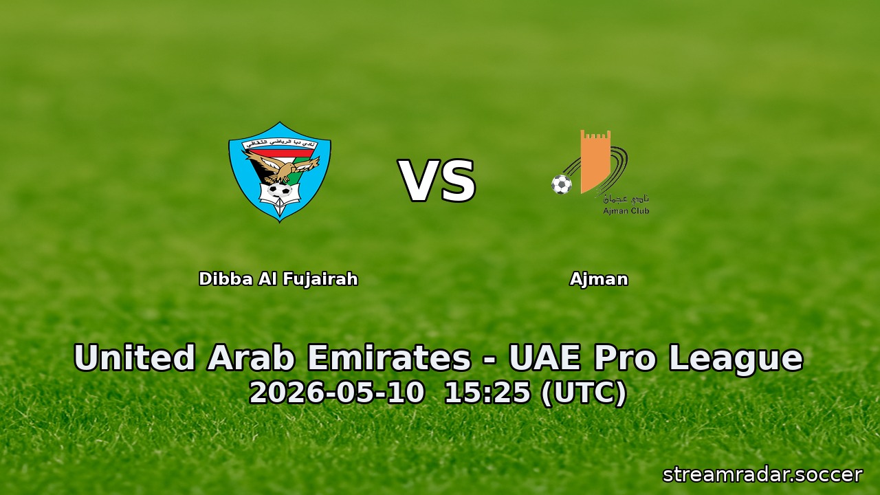 Dibba Al Fujairah vs Ajman