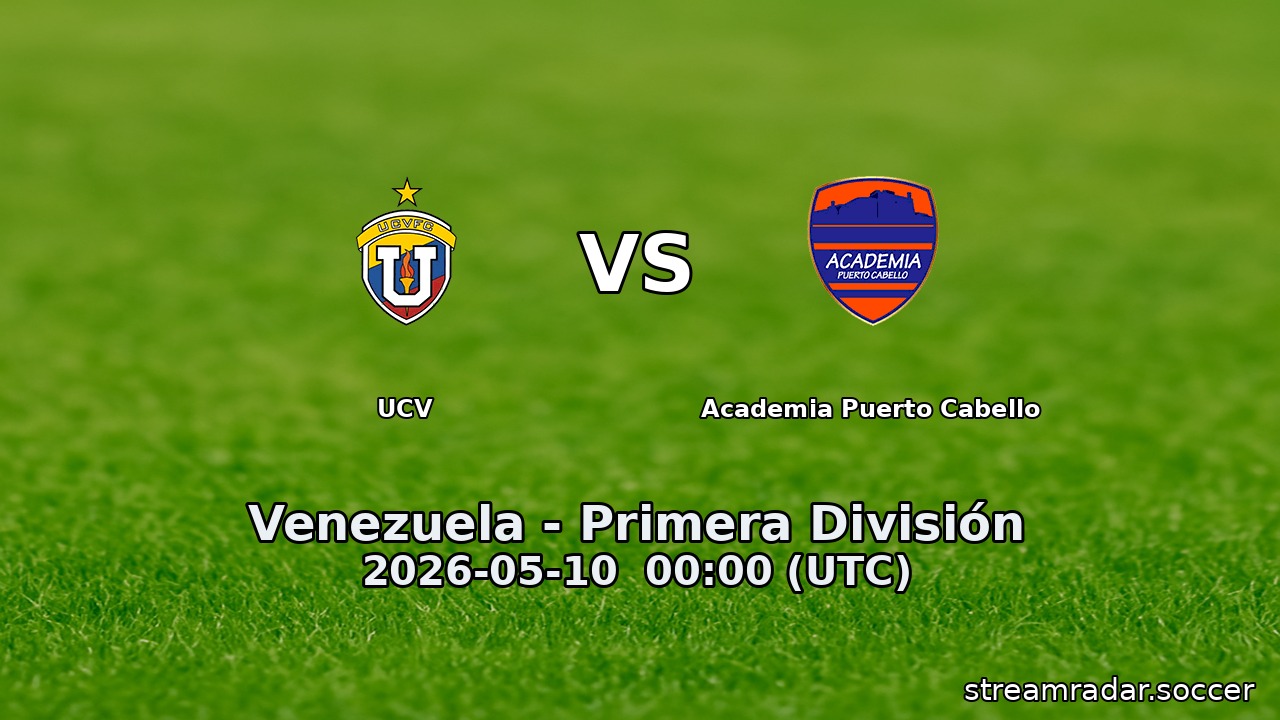 UCV vs Academia Puerto Cabello