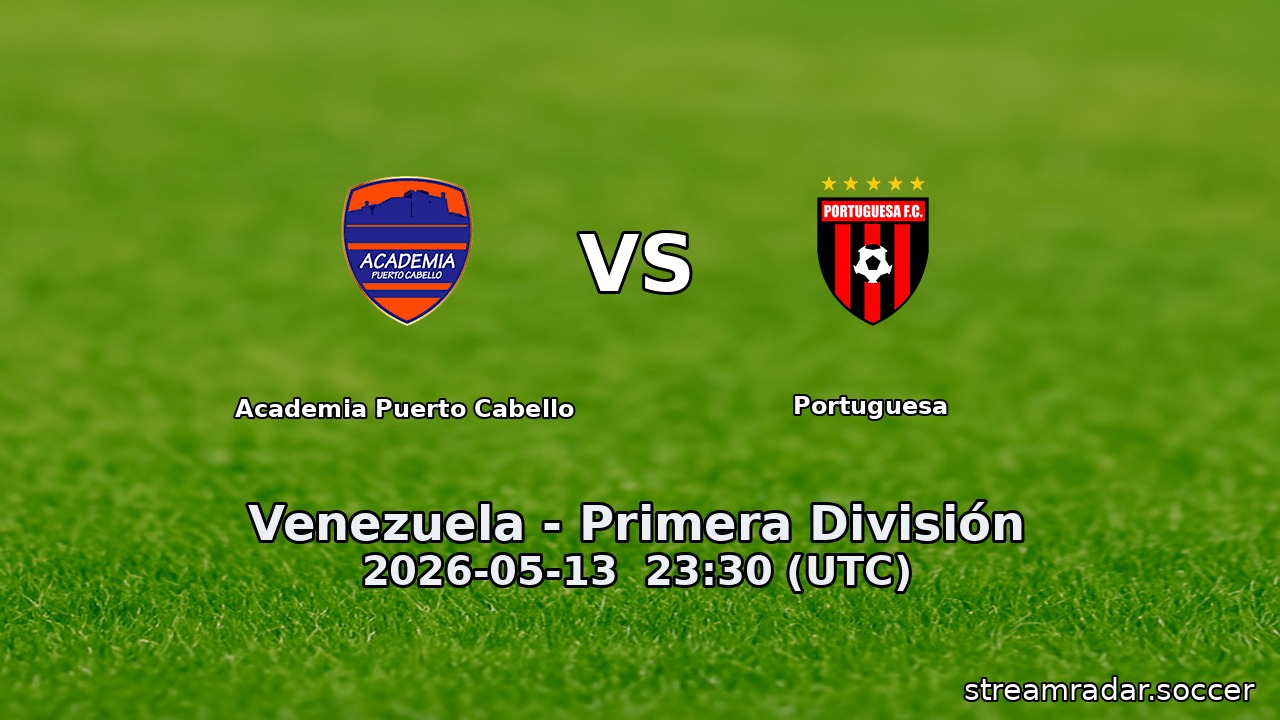 Academia Puerto Cabello vs Portuguesa