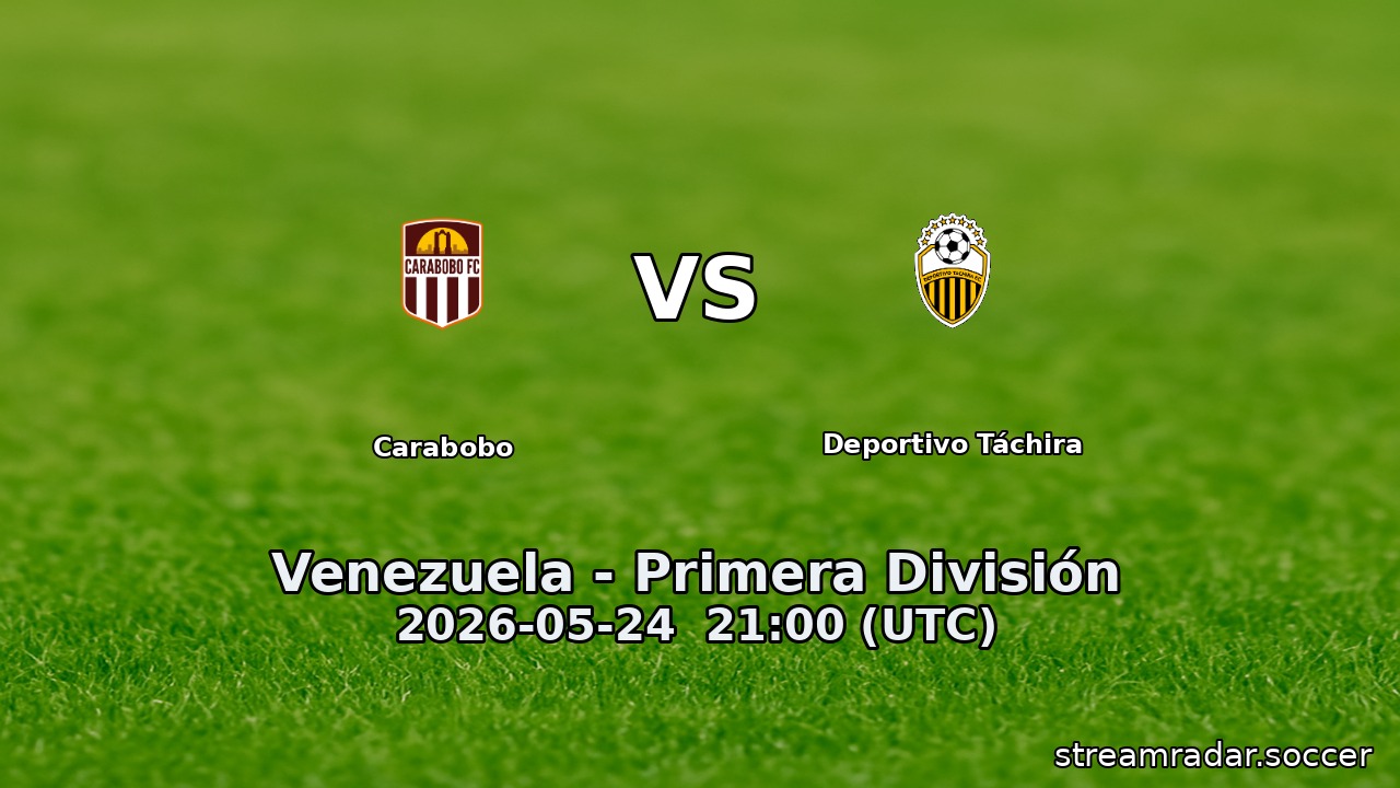 Carabobo vs Deportivo Táchira