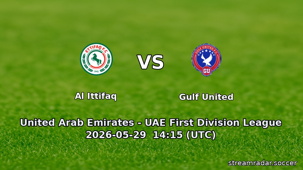 Al Ittifaq vs Gulf United