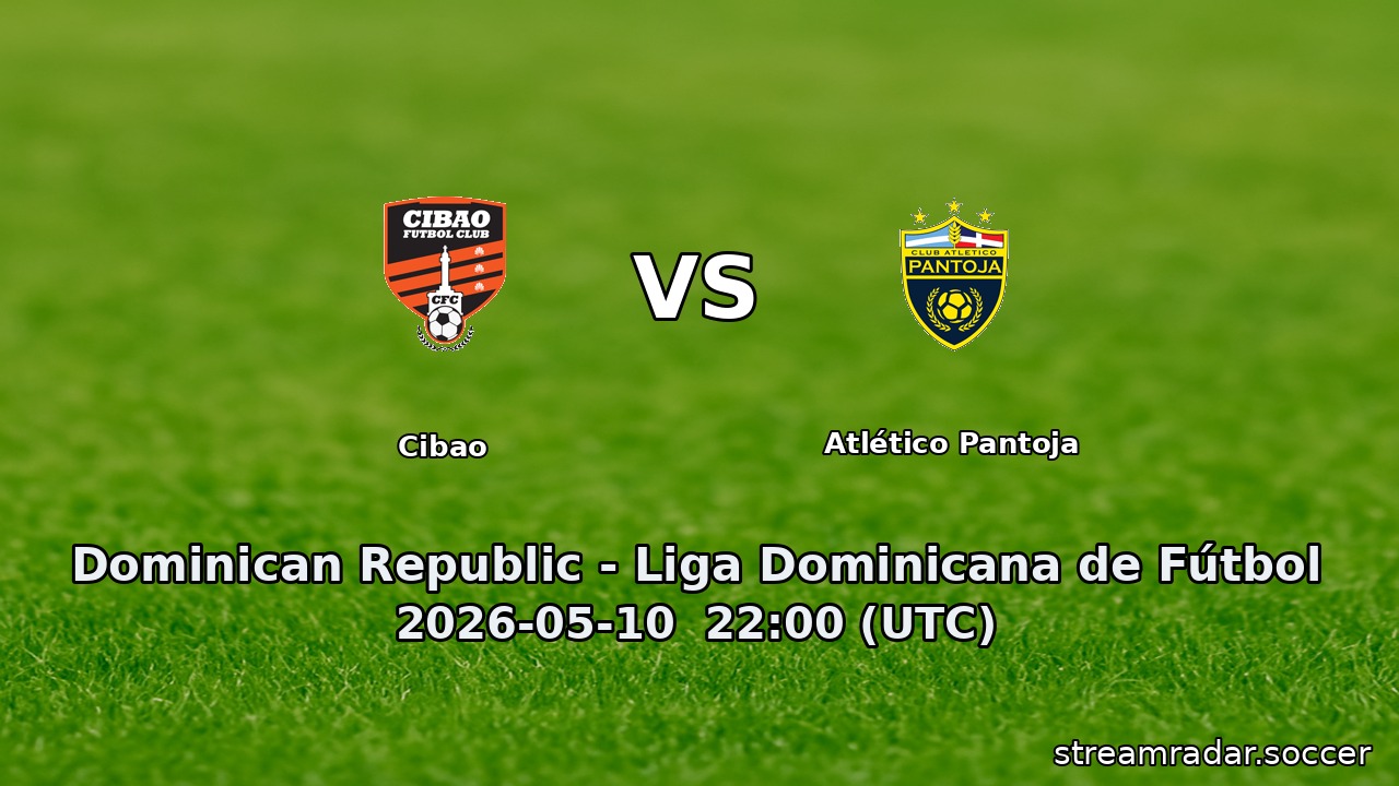 Cibao vs Atlético Pantoja