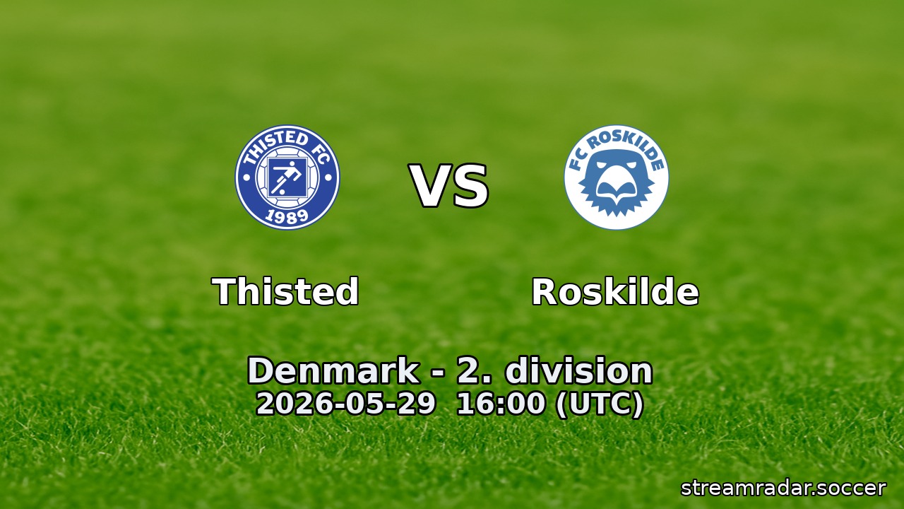 Thisted vs Roskilde