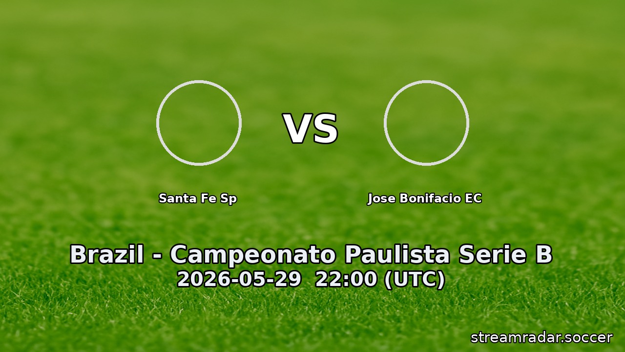 Santa Fe Sp vs Jose Bonifacio EC