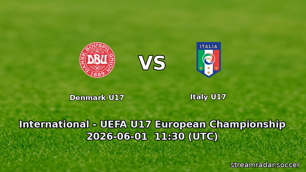 Denmark U17 vs Italy U17