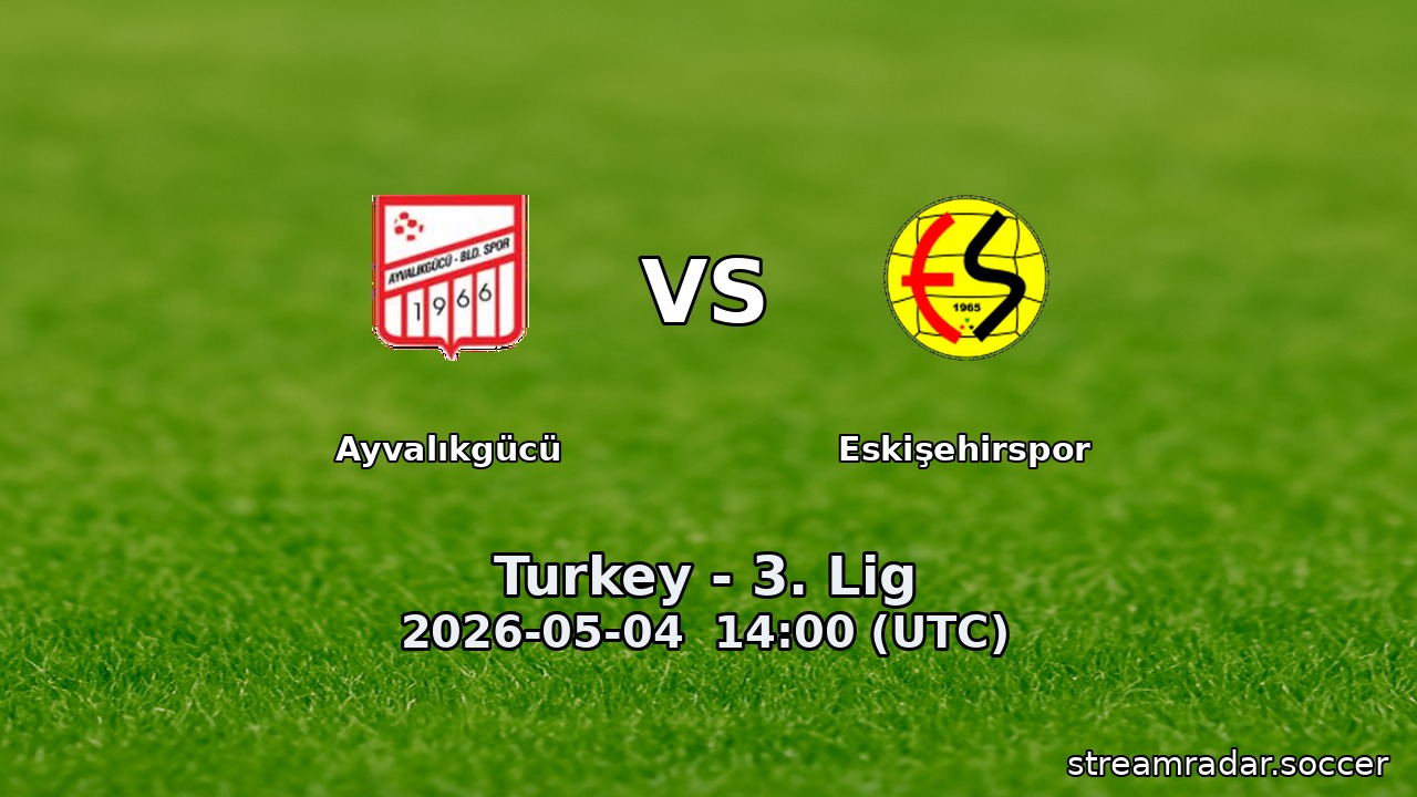 Ayvalıkgücü vs Eskişehirspor