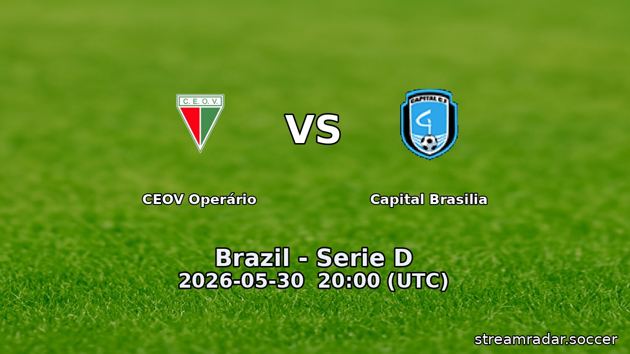 CEOV Operário vs Capital Brasilia