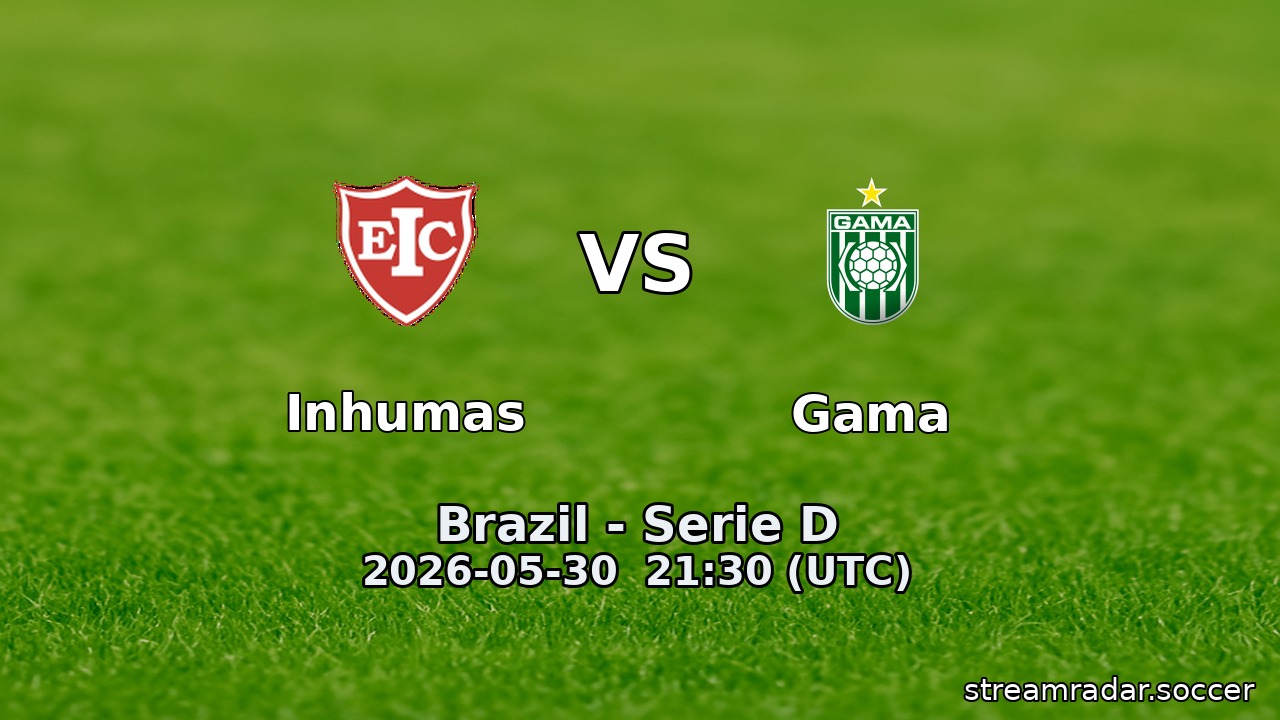 Inhumas vs Gama