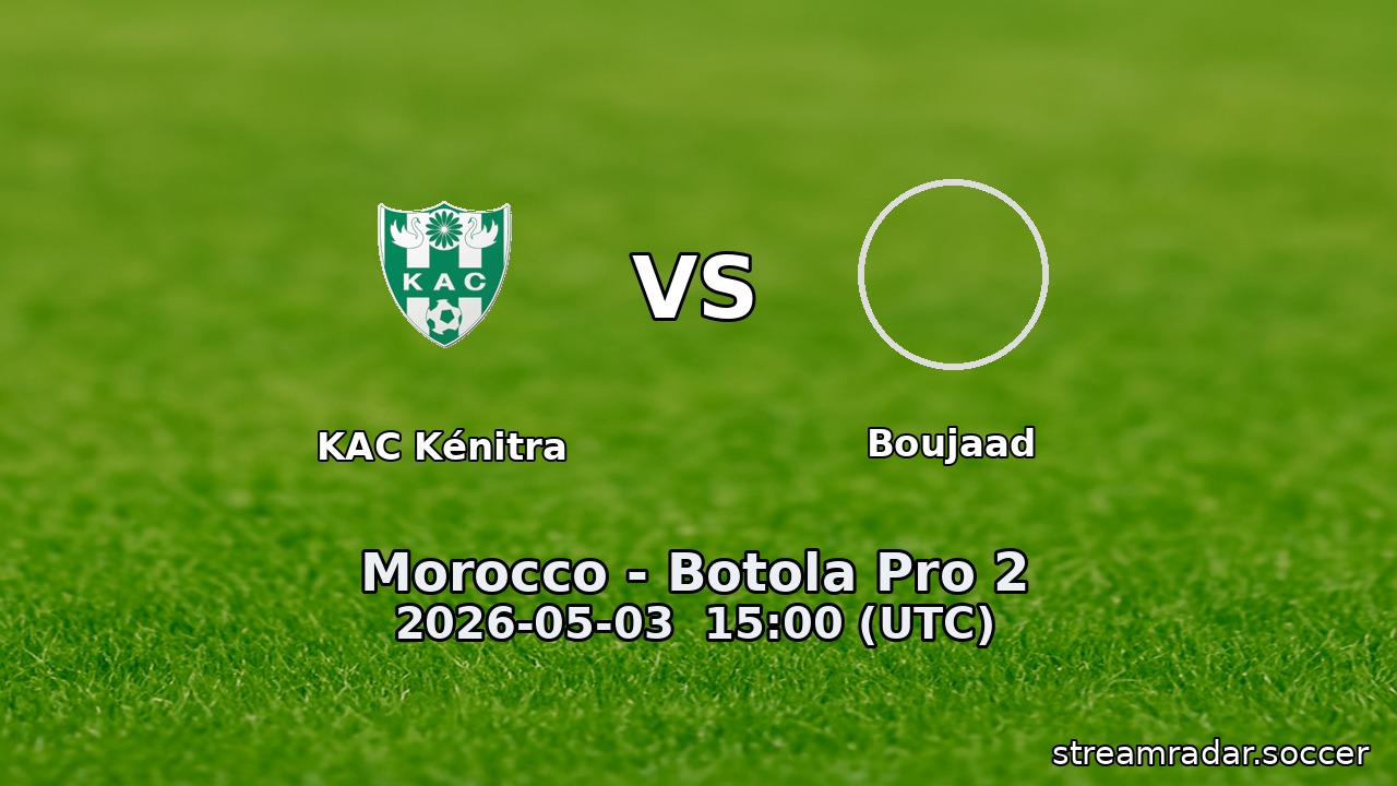 KAC Kénitra vs Boujaad
