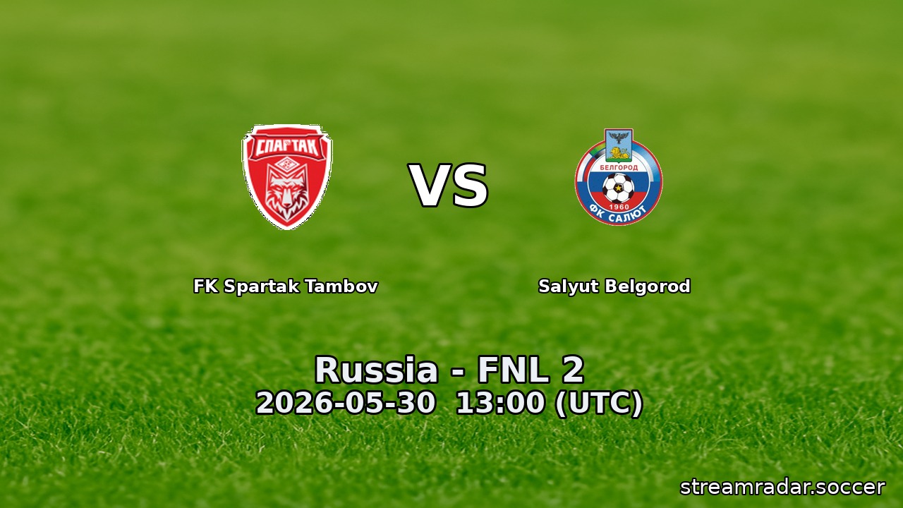 FK Spartak Tambov vs Salyut Belgorod
