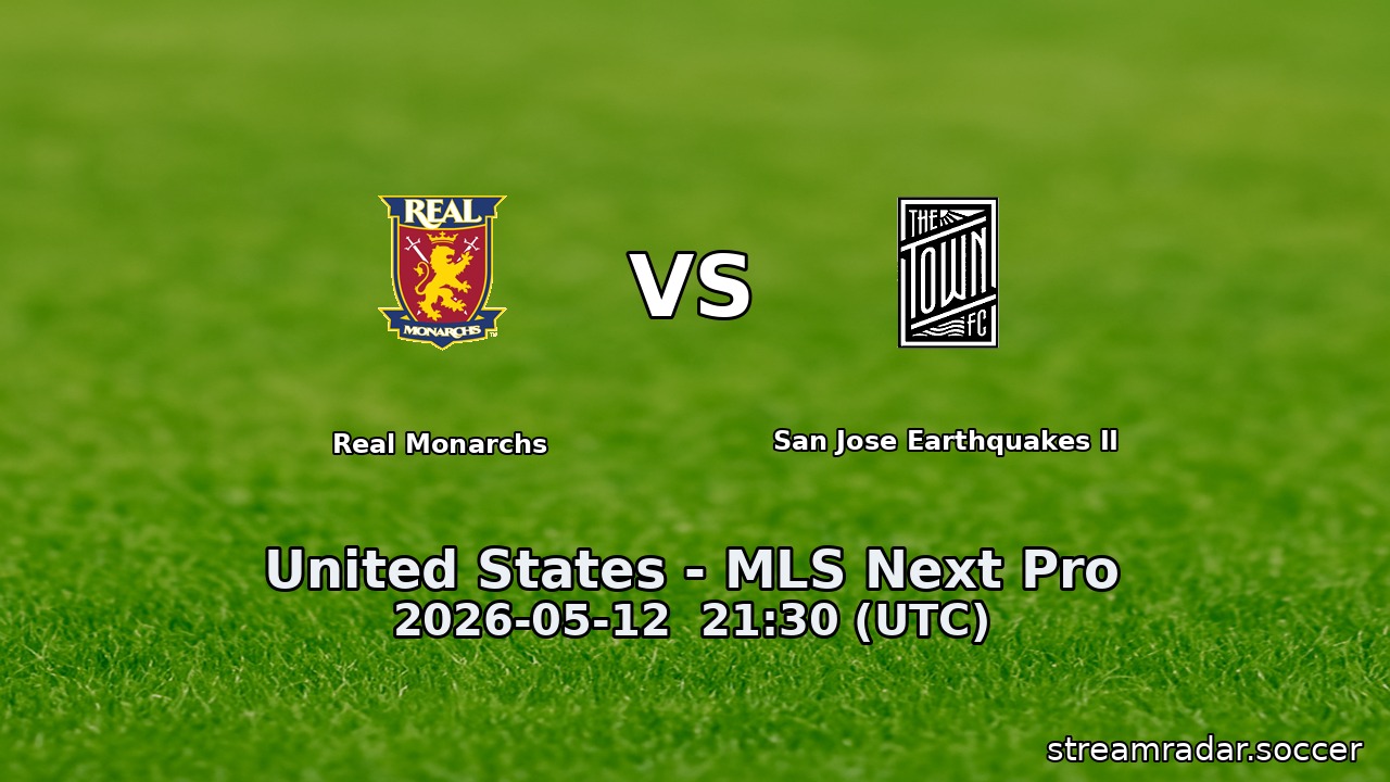 Real Monarchs vs San Jose Earthquakes II