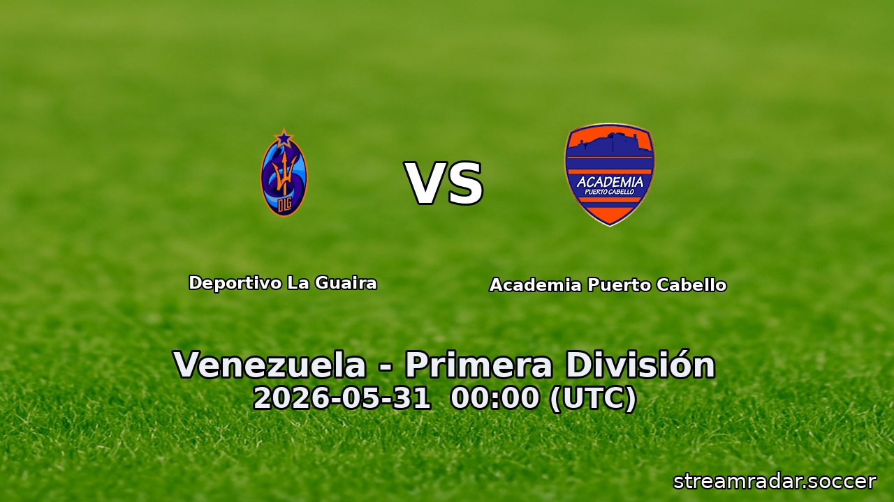 Deportivo La Guaira vs Academia Puerto Cabello