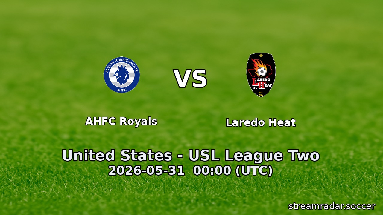 AHFC Royals vs Laredo Heat