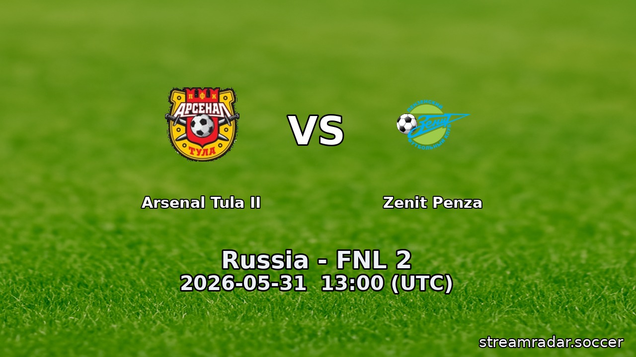 Arsenal Tula II vs Zenit Penza