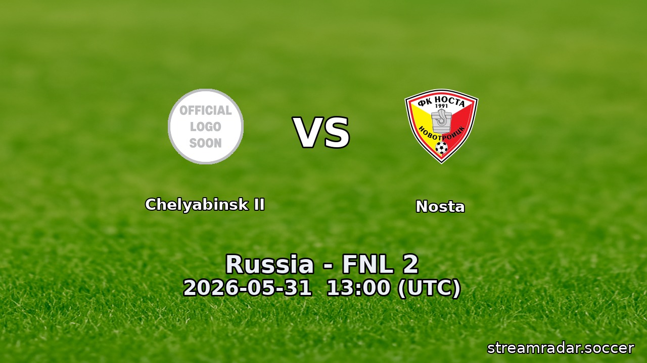 Chelyabinsk II vs Nosta